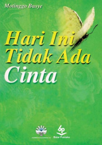 Image of Hari ini Tidak Ada Cinta